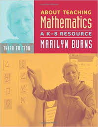 About Teaching Mathematics A K-8 Resource